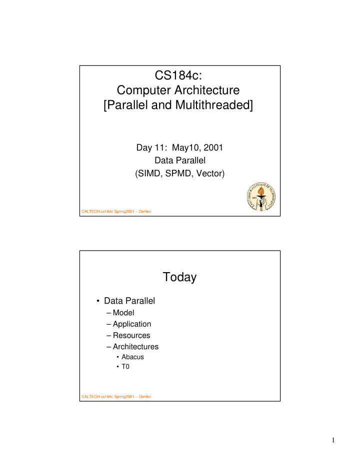 cs184c computer architecture parallel and multithreaded