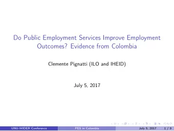 Do Public Employment Services Improve Employment  Outcomes? Evidence from Colombia  Clemente