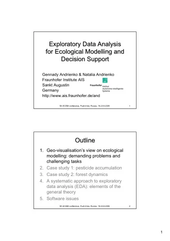 Exploratory Data Analysis  Exploratory Data Analysis  for Ecological Modelling and  for Ecological