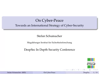 On Cyber-Peace  Towards an International Strategy of Cyber-Security  Stefan Schumacher  Magdeburger