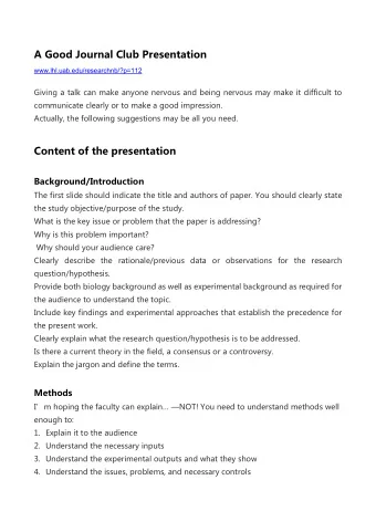 A Good Journal Club Presentation  www.lhl.uab.edu/researchnb/?p=112  Giving a talk can make anyone