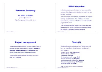 SAPM Overview  In this lecture we review the topics we have covered this  Semester Summary