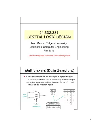 14:332:231  DIGITAL LOGIC DESIGN  Ivan Marsic, Rutgers University  Electrical &amp; Computer