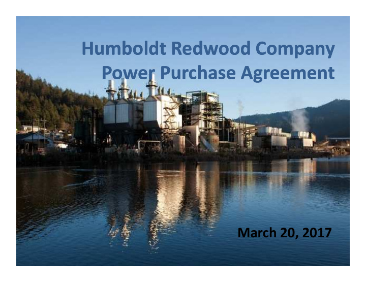 humboldt redwood company humboldt redwood company power