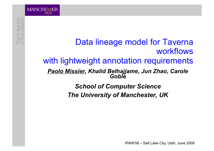 data lineage model for taverna workflows with lightweight