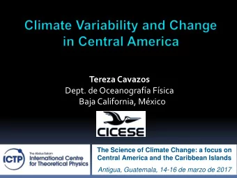 Baja California, Mxico  The Science of Climate Change: a focus on  Central America and the