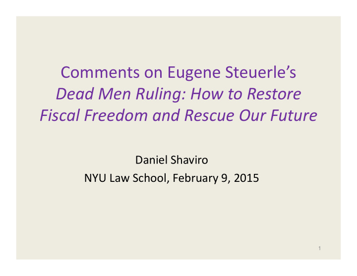 comments on eugene steuerle s dead men ruling how to