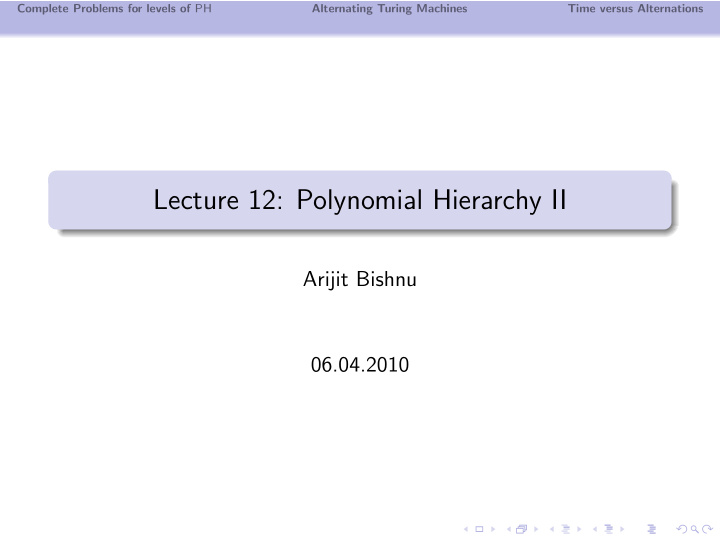 lecture 12 polynomial hierarchy ii