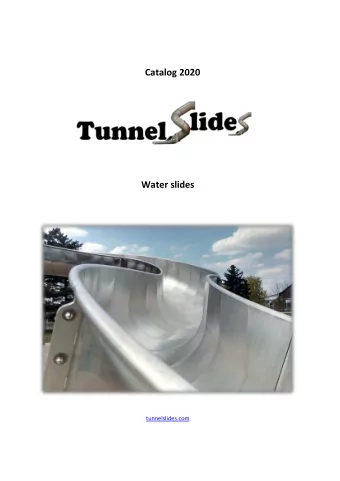 Catalog 2020  Water slides  tunnelslides.com  Water slide  AQUA BANAN  Material : AISI 304 / DIN EN