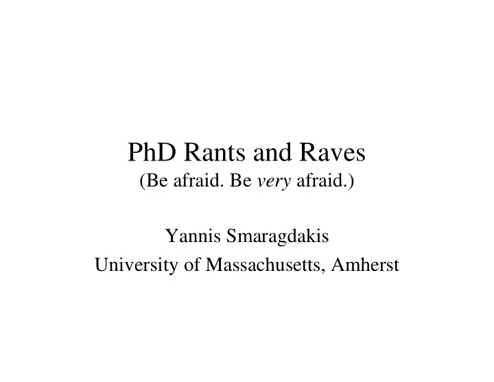 phd rants and raves