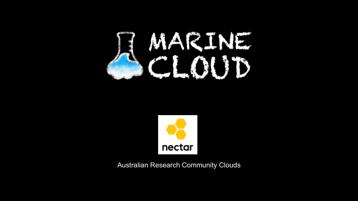 australian research community clouds 10 second summary to