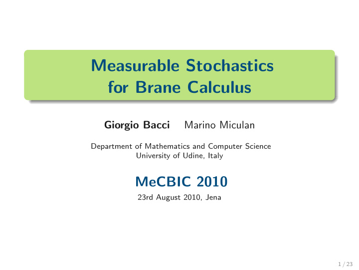 measurable stochastics for brane calculus