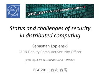Status  and  challenges  of  security    in  distributed  compu6ng