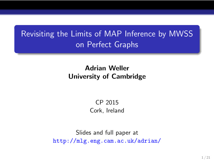 revisiting the limits of map inference by mwss on perfect
