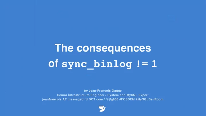 the consequences of sync binlog 1