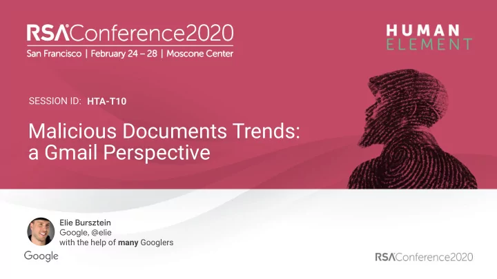 malicious documents trends a gmail perspective