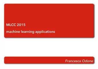 MLCC 2015  machine learning applications  Francesca Odone  ML applications  Machine Learning