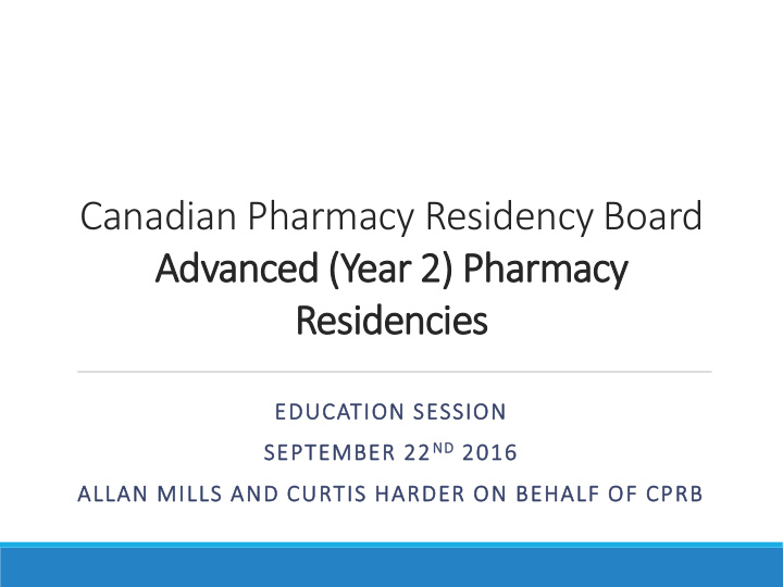 canadian pharmacy residency board advanced year 2