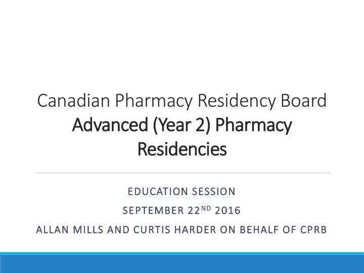canadian pharmacy residency board advanced year 2