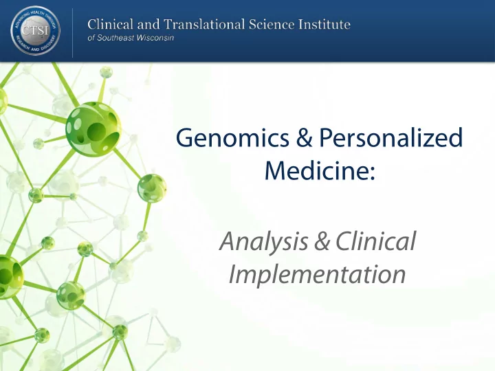 genomics amp personalized medicine analysis amp clinical