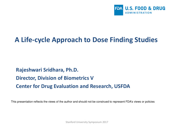 a life cycle approach to dose finding studies