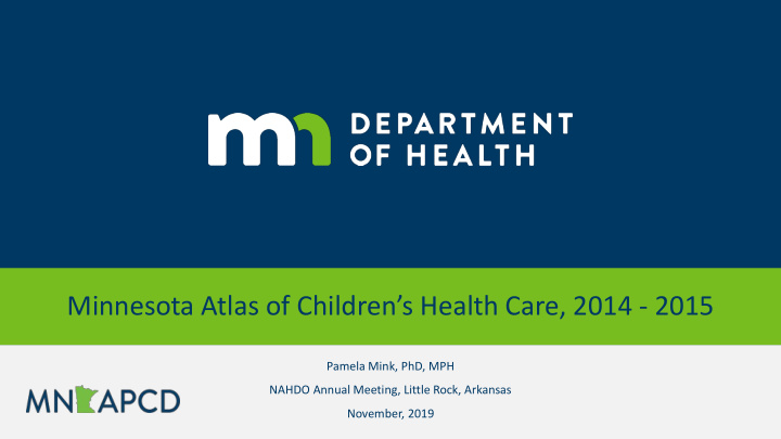 minnesota atlas of children s health care 2014 2015