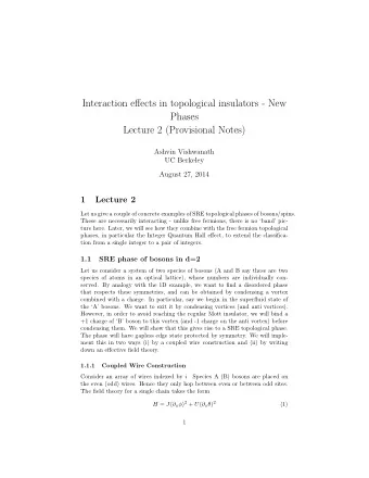 Interaction effects in topological insulators - New  Phases  Lecture 2 (Provisional Notes)  Ashvin