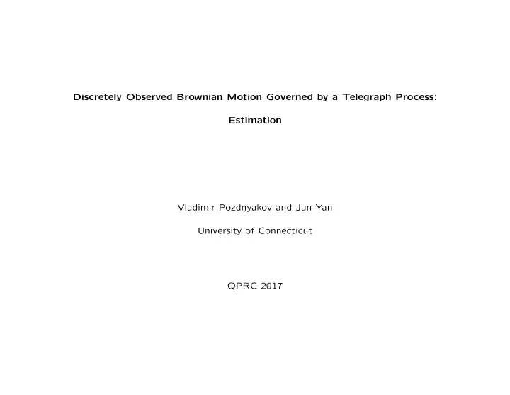 discretely observed brownian motion governed by a