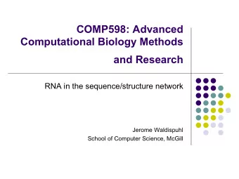and Research  RNA in the sequence/structure network  Jerome Waldispuhl School of Computer Science,