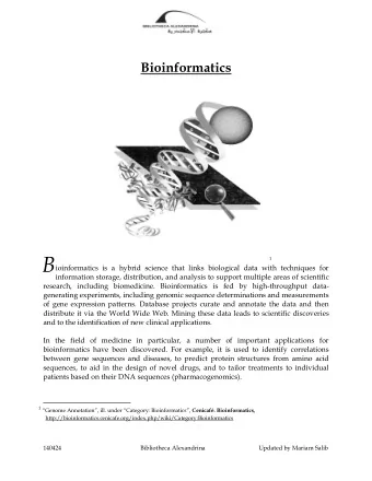 The goal of bioinformatics is the extension of experimental data by predictions.  A fundamental