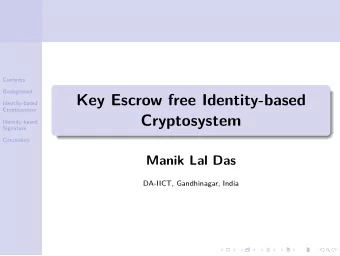 Key Escrow free Identity-based  Identity-based  Cryptosystem  Cryptosystem  Identity-based