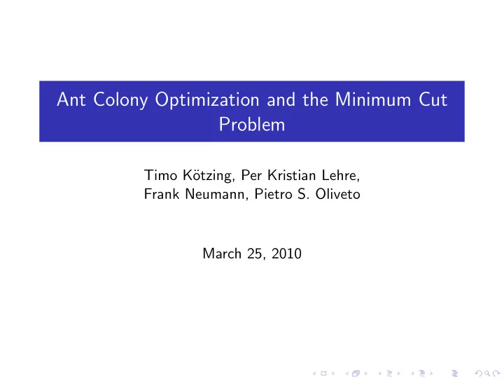 ant colony optimization and the minimum cut problem