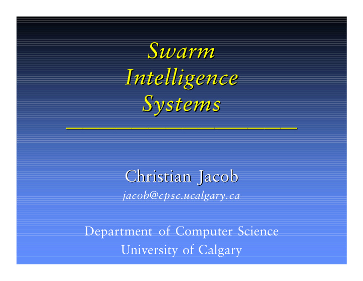 swarm swarm intelligence intelligence systems systems