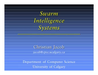Swarm  Swarm  Intelligence  Intelligence  Systems  Systems