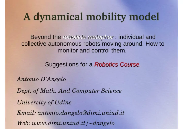 a dynamical mobility model