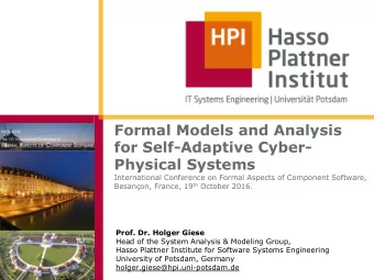 Formal Models and Analysis  for Self-Adaptive Cyber-  Physical Systems  International Conference on