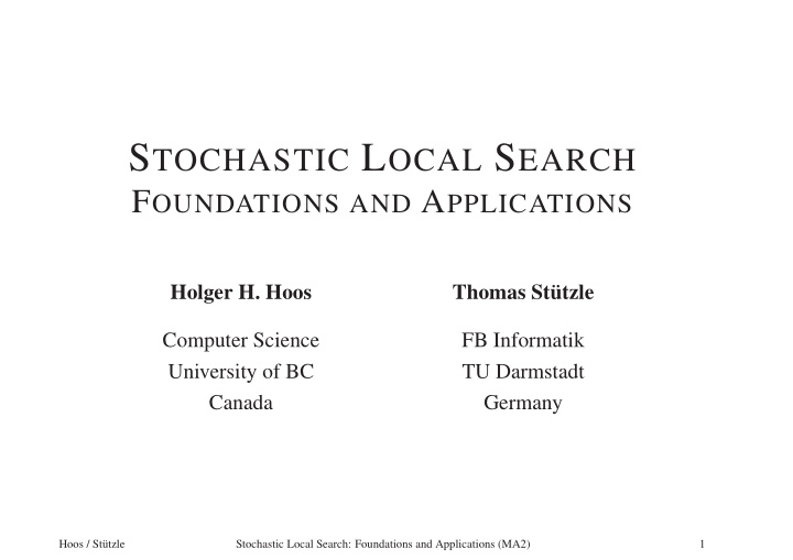motivation why stochastic local search