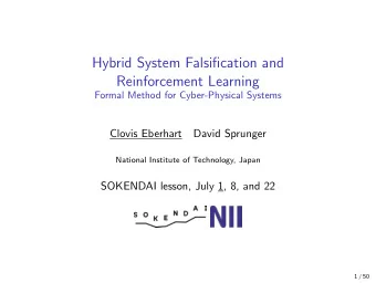 Hybrid System Falsification and  Reinforcement Learning  Formal Method for Cyber-Physical Systems