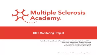 DMT Monitoring Project  Rachel Dorsey-Campbell, Senior Lead Pharmacist Neurosciences , Imperial