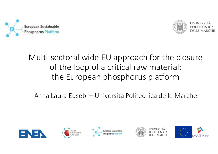 multi sectoral wide eu approach for the closure of the