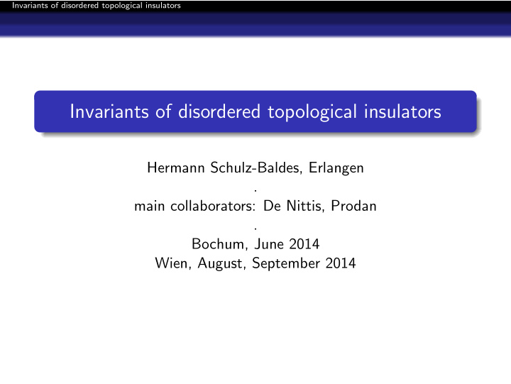invariants of disordered topological insulators