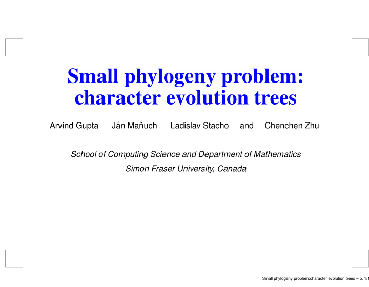 small phylogeny problem character evolution trees