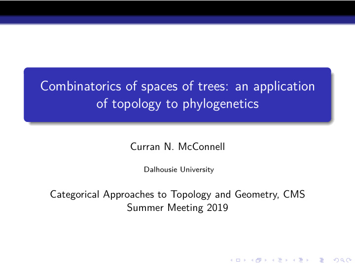 combinatorics of spaces of trees an application of