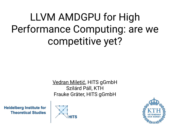 llvm amdgpu for high performance computing are we