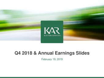 Q4 2018 &amp; Annual Earnings Slides  February 19, 2019  Forward-Looking Statements  This