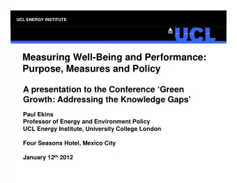 Measuring Well Being and Performance:  Measuring Well-Being and Performance:  Purpose, Measures and