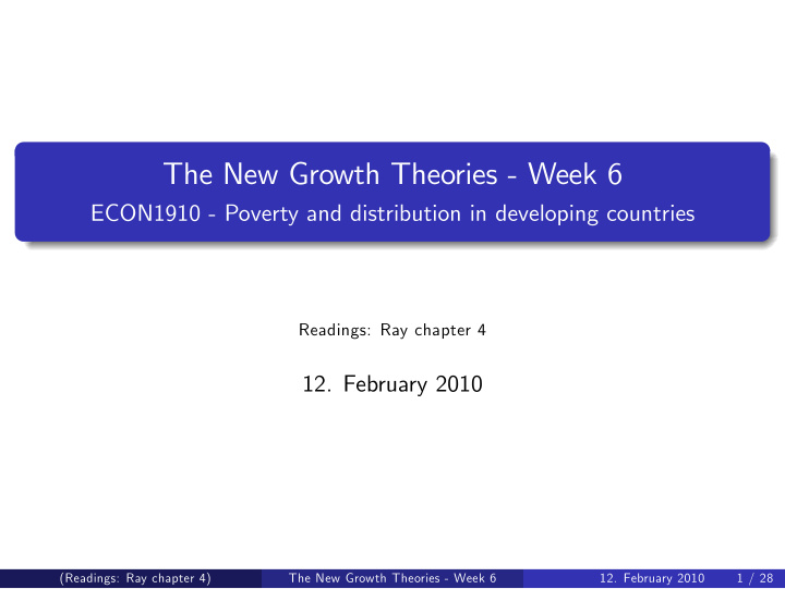 the new growth theories week 6