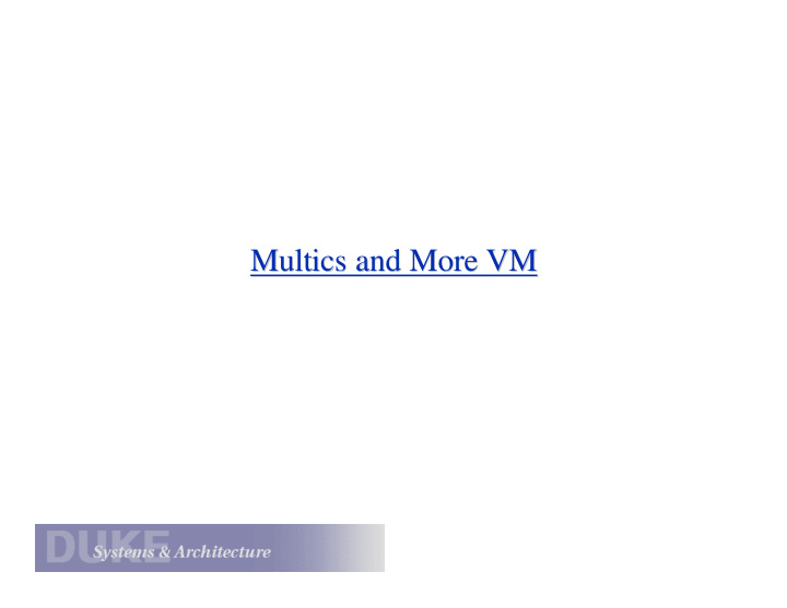 multics and more vm and more vm multics multics 1965 1965