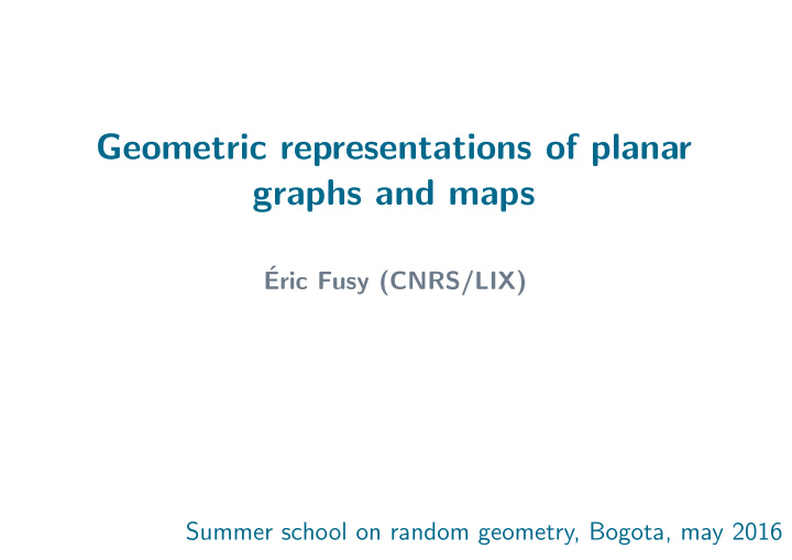 geometric representations of planar graphs and maps