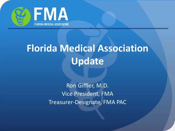 florida medical association update